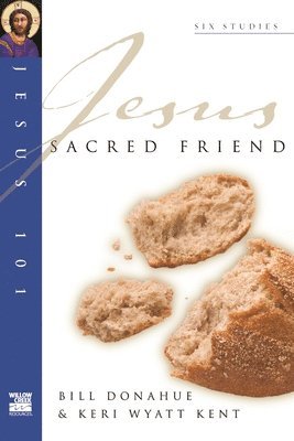 bokomslag Jesus 101: Sacred friend