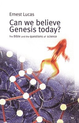 bokomslag Can we believe Genesis today?