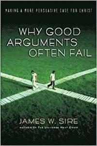 bokomslag Why good arguments often fail