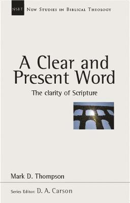 Mark D Thompson - Clear and present word, Häftad