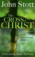John Stott, John (Author) Stott - Cross of Christ, Inbunden