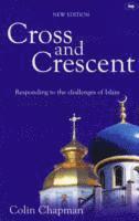 Colin Chapman, Colin (Author) Chapman - Cross and Crescent, Häftad