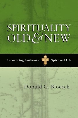 Spirituality old and new 1