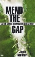 Mend the gap 1