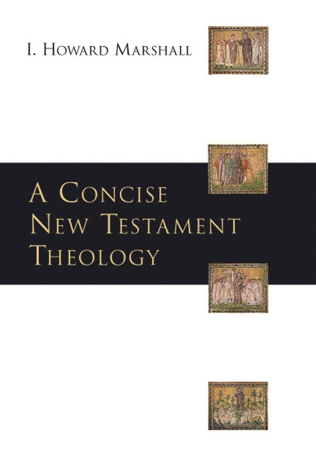 Concise New Testament theology