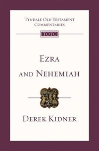 bokomslag Ezra and Nehemiah: Tyndale Old Testament Commentary