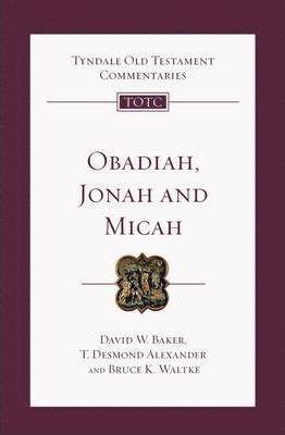 Obadiah, Jonah and Micah