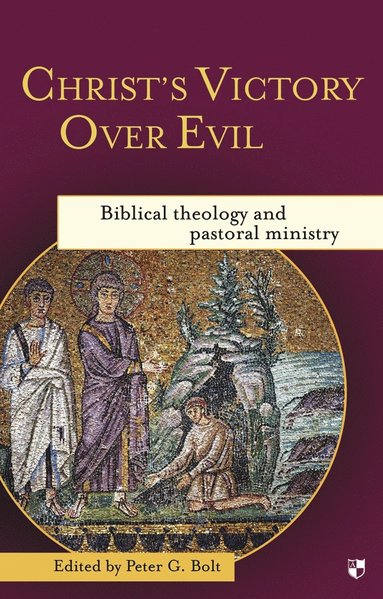 bokomslag Christ's Victory Over Evil