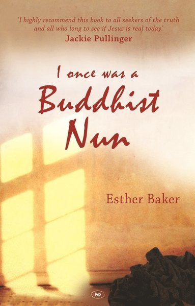 bokomslag I Once was a Buddhist Nun
