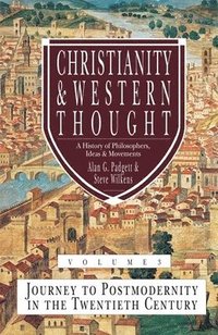bokomslag Christianity & Western Thought (Vol 3)
