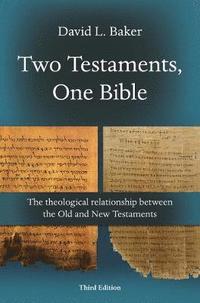 bokomslag Two Testaments, One Bible (3rd Edition)