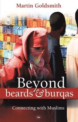 Beyond Beards and Burqas 1