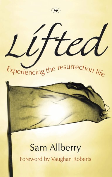 Sam Allberry - Lifted, Häftad