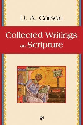 Collected Writings on Scripture 1