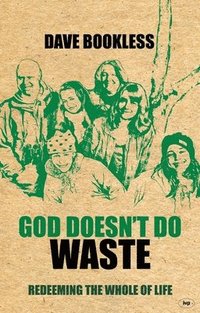 bokomslag God Doesn't Do Waste