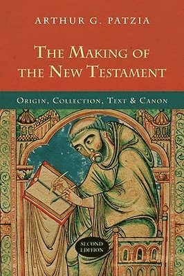 The Making of the New Testament 1