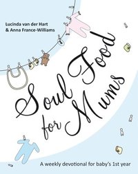 bokomslag Soul Food for Mums