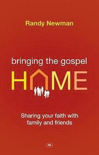 bokomslag Bringing the Gospel Home