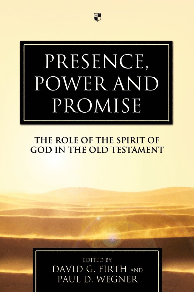 David G Firth and Paul D Wegner, David G. Firth, Paul D. Wegner, David G Firth, David G (Author) Firth - Presence, Power and Promise, Häftad