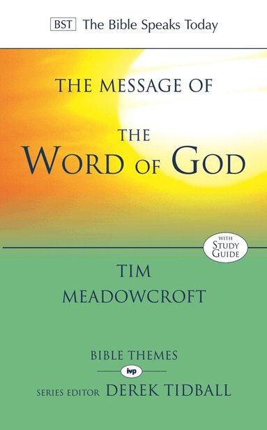 Tim Meadowcroft - Message of the Word of God, Häftad