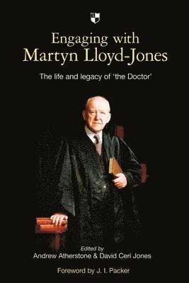 Engaging with Martyn Lloyd-Jones 1