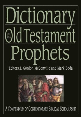 Dictionary of the Old Testament: Prophets 1