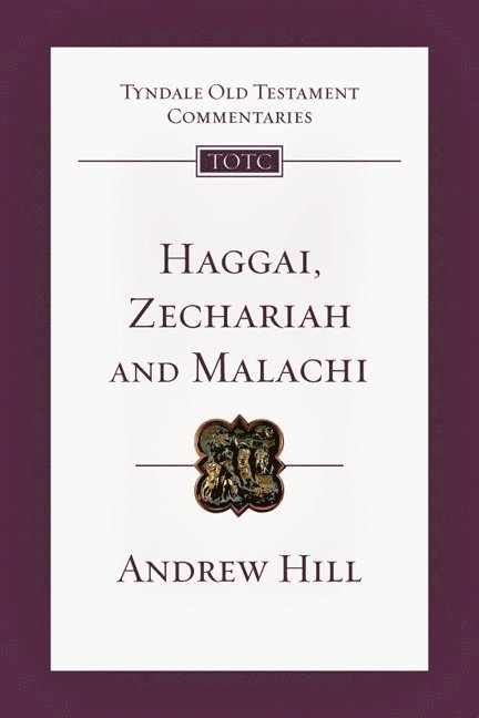 Haggai, Zechariah and Malachi