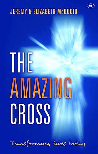 Elizabeth McQuoid, Jeremy McQuoid - Amazing Cross, Häftad