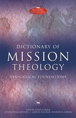 Dictionary of Mission Theology PB 1