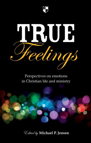Michael P Jensen, Michael P. Jensen, Michael P Jensen - True Feelings, Häftad