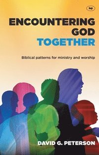 bokomslag Encountering God Together