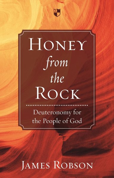 James Robson - Honey from the Rock, Häftad