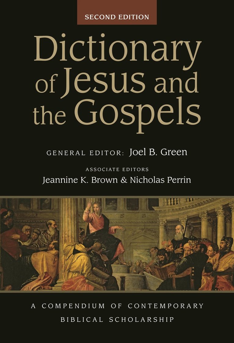 Joel B. Green, Jeannine K. Brown, Nicholas Perrin, Professor Joel B. (Author) Green, Jeannine K. (Author) Brown, Dr Nicholas (Author) Perrin - Dictionary of Jesus and the Gospels, Inbunden
