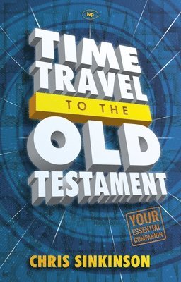 bokomslag Time Travel to the Old Testament