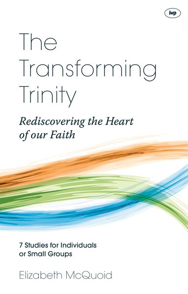 Elizabeth McQuoid - Transforming Trinity - Study Guide, Häftad