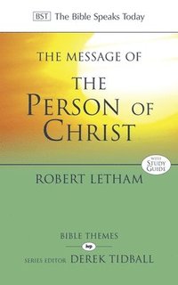 bokomslag The Message of the Person of Christ