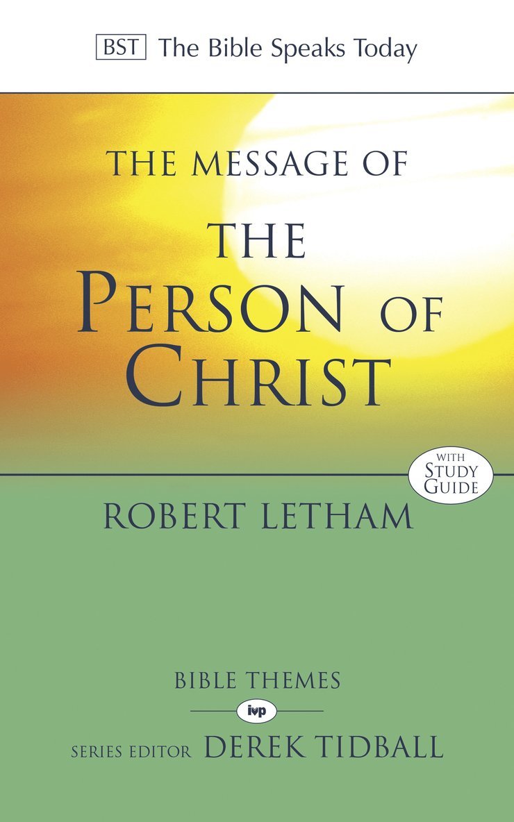 The Message of the Person of Christ 1