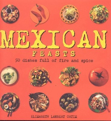 bokomslag Mexican Feasts