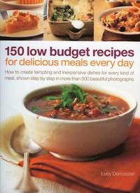 bokomslag 150 Low Budget Recipes for Delicious Meals Every Day