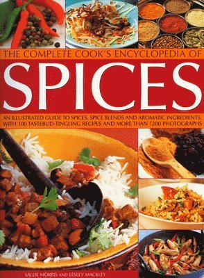 Lesley Morris, Sallie & Mackley, Sallie Morris, Lesley Mackley - Complete Cook's Encyclopedia of Spices, Häftad