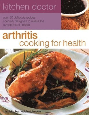 bokomslag Kitchen Doctor: Arthritis Cooking for Health