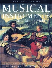 bokomslag History of Musical Instruments and Music-making