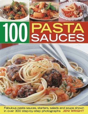 bokomslag 100 Pasta Sauces