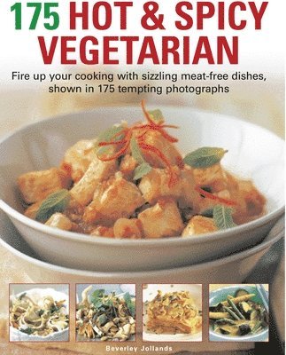 bokomslag 175 Hot & Spicy Vegetarian Recipes