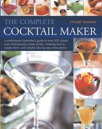 bokomslag The Complete Cocktail Maker
