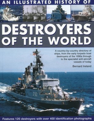Bernard Ireland - Illustrated History of Destroyers of the World, Häftad