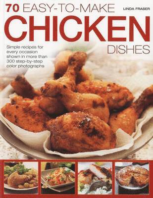 bokomslag 70 Easy-to-make Chicken Dishes