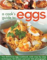 bokomslag Cook's Guide to Eggs