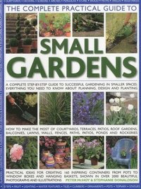 bokomslag Complete Practical Guide to Small Gardens