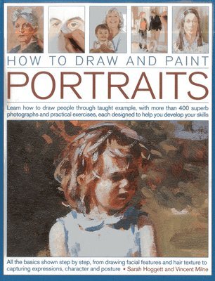 How to Draw and Paint Portraits 1